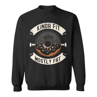 Kinda Fit Mostly Fat Fitness 面白いジムワークアウト スウェットシャツ - Kawaiitshirt