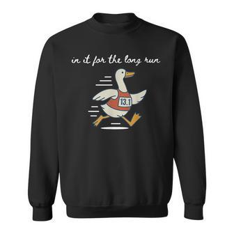 In It For The Long Run Half Marathon Goose Sweatshirt - Thegiftio UK