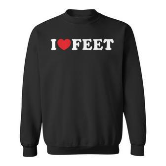 I Love Feet I Heart Feet Sweatshirt - Monsterry