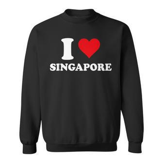 I Loveingapore Heart シンガポールギフト スウェットシャツ - Kawaiitshirt