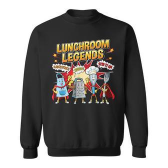 Lunchroom Legends School Lunch Hero Week Cafeteria Staff Sweatshirt - Thegiftio UK