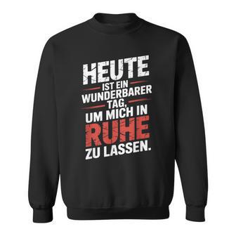 Lustiges Lass Mich In Ruhe Nerv Nicht Sweatshirt - Seseable