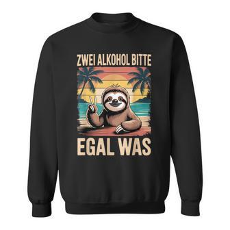 Lustiges Zwei Alkohol Bitte Egal Was Bier Malle Party Sweatshirt - Seseable