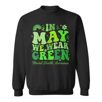 In May We Wear Green Mental Health Awareness Green Ribbon Sweatshirt - Thegiftio UK