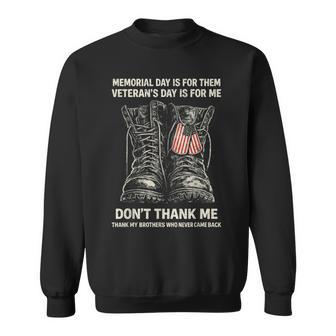 Memorial Day For Them Veteran Day Me Patriotic Sweatshirt - Thegiftio UK