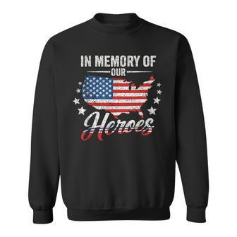 Memorial Day In Memory Heroes Patriotic Flag Sweatshirt - Monsterry