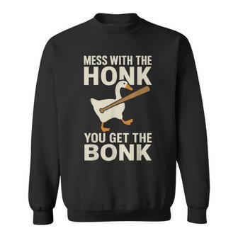Mess With The Honk You Get The Bonk スウェットシャツ - Kawaiitshirt
