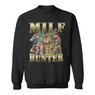 Milf Hunter Unhinged Gen Z Lustiges Meme Raunchy College Witty Sweatshirt - Seseable