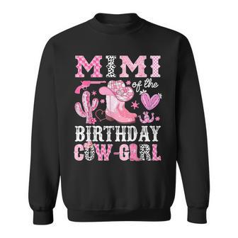 Mimi Of The Birthday Cow-Girl Rodeo Cowgirl Bday Sweatshirt - Thegiftio UK