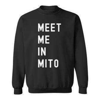 Mito Ibaraki で会いましょう 日本 スウェットシャツ - Kawaiitshirt