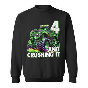 Monster Truck 4Th Birthday Boy 4 Years And Crushing It Sweatshirt - Monsterry