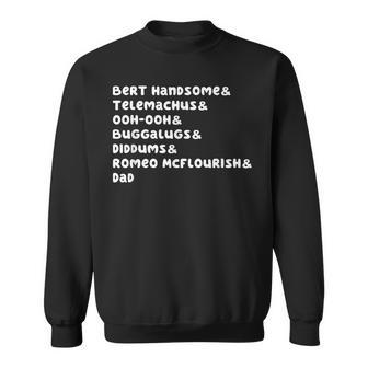 The Many Names Of Bandit Sweatshirt - Thegiftio UK