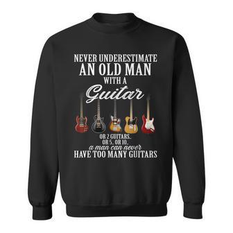 Never Underestimate An Old Man With A Guitar スウェットシャツ - Kawaiitshirt