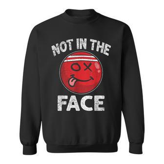 Nicht In Das Gesicht Roterölkerball Brennball Sweatshirt - Seseable