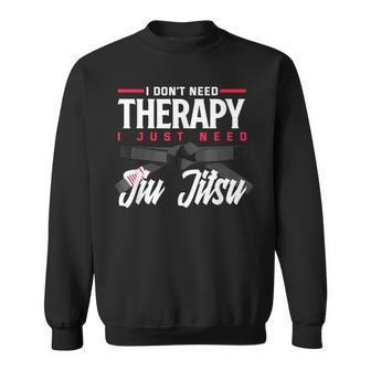 No Necesito Terapiaolo Necesito Jiu Jitsu Camisa de entrenamiento - Regaloses