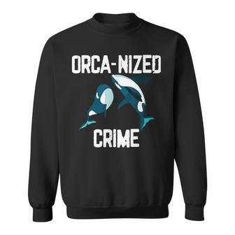 Orca-Nized Crime Orcanized Crime Whale Cita Camisa de entrenamiento - Regaloses