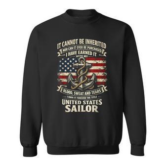 Own Forever The Title US Sailor Military Veteran Flag Usa Sweatshirt - Monsterry