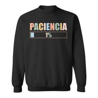 Paciencia At 1 Divertida Frase Original Camisa de entrenamiento - Regaloses