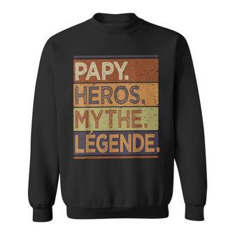 Papy Héros Mythe Légende Fete Des Grands Peres Papy Sweater e - Cadeauxyz