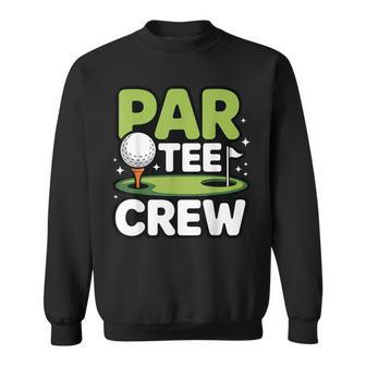 Par Crew Golfing Matching Golf Trip Humor Sweatshirt - Thegiftio UK