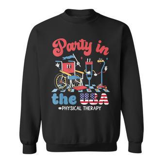 Party In The Usa Physical Therapy Pt Therapist 4Th Of July Sweatshirt - Thegiftio UK