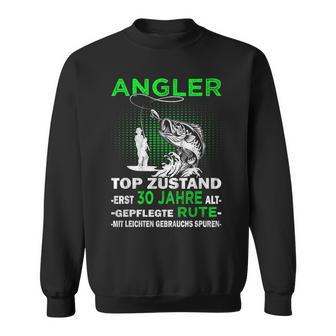 Petri Heil Fischer & Angler 30 Geburtstags Sweatshirt - Seseable