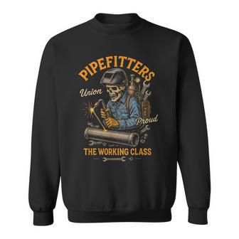 Pipefitters Working Class Plumber Pipefitter Union Worker Sweatshirt - Thegiftio UK