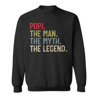 Popi The Man The Myth The Legend Father's Day For Grandpa Sweatshirt - Thegiftio UK