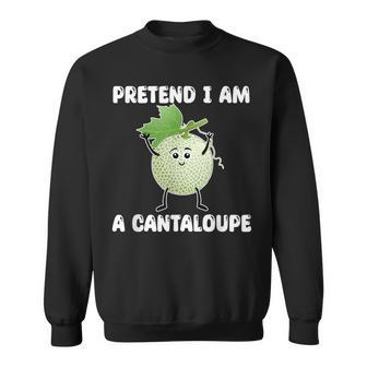 Pretend I Am A Cantaloupe メロン コスチューム マスクメロン スウェットシャツ - Kawaiitshirt