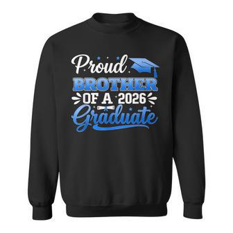 Proud Brother Of A 2026 Graduate Class Of 2026 Graduation Sweatshirt - Thegiftio UK