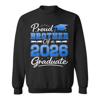 Proud Brother Of A 2026 Graduate Graduation 2026 Brother Sweatshirt - Thegiftio UK