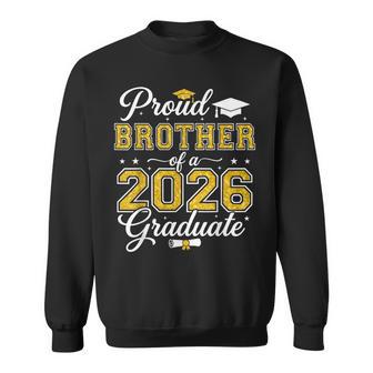 Proud Brother Of A 2026 Graduate Senior Graduation Boys Sweatshirt - Thegiftio UK