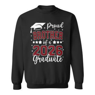 Proud Brother Of A 2026 Graduate Senior 2026 Graduation Sweatshirt - Thegiftio UK