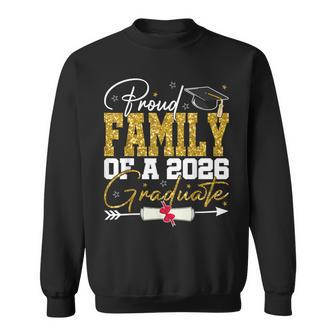 Proud Family Of Senior 2026 Graduate Family Graduation 2026 Sweatshirt - Monsterry