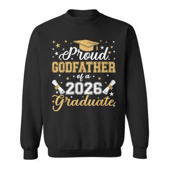 Proud Godfather Of Class Of 2026 Graduate Senior Graduation Sweatshirt - Thegiftio UK