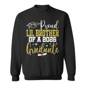 Proud Lil Brother Of A Class Of 2026 Graduate Senior Sweatshirt | Mazezy