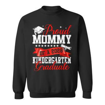 Proud Mommy Of A 2026 Kindergarten Graduate Graduation Sweatshirt - Thegiftio UK