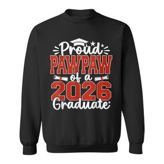 Proud Pawpaw Of A Class Of 2026 Graduate Senior Graduation Sweatshirt | Mazezy