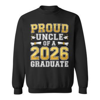 Proud Uncle Of A 2026 Graduate Class 2026 Graduation Sweatshirt - Thegiftio UK