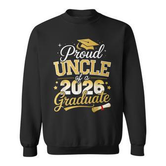 Proud Uncle Of A Class Of 2026 Graduate Senior Graduation Sweatshirt | Mazezy