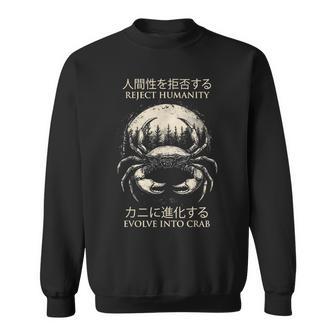 Reject Humanity Evolve To Crab 皮肉 スウェットシャツ - Kawaiitshirt