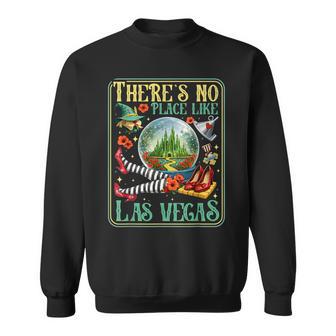 There's No Place Like Las Vegas Off To See The Wizard Sweatshirt - Thegiftio