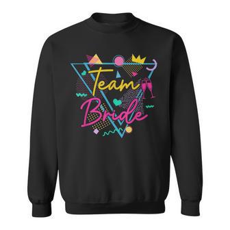 Retro 90Er Jahre Team Braut Junggesellinnenabschied Braut Der 90Er Jahre Sweatshirt - Seseable