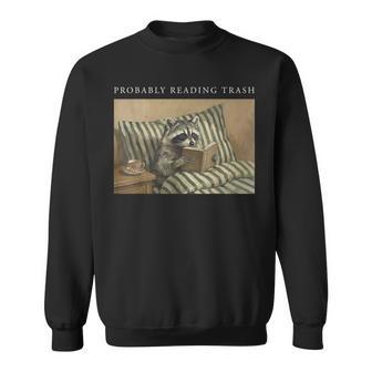 Retro Probably Reading Trash Racoon Bookworms Teachers Sweatshirt - Thegiftio UK
