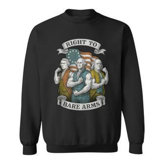Right To Bare Arms Founding Fathers Flexing Patriotic Sweatshirt - Thegiftio UK