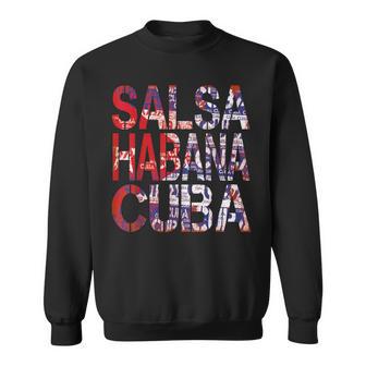 Salsa Habana Cuba I Kuba Fans Geschenk Sweatshirt - Seseable