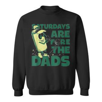 Saturdays Are Fore The Dads Golf Sweatshirt - Thegiftio UK