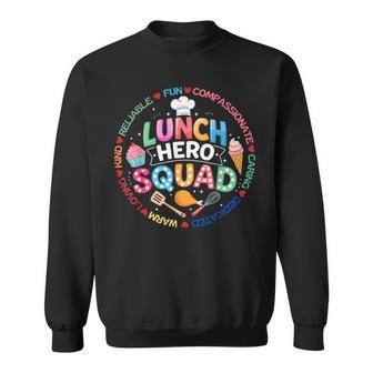 School Lunch Hero Squad Cafeteria Workers Lunchroom Sweatshirt | Mazezy