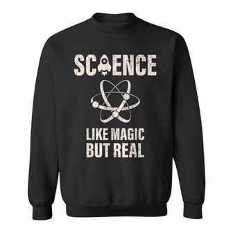 Science Like Magic But Real Wissenschaftler Geschenk Physik Sweatshirt - Seseable