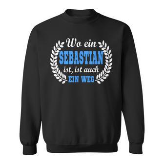 Sebastian Name Lustigeprüche Geburtstag Geschenkebastian Sweatshirt - Seseable